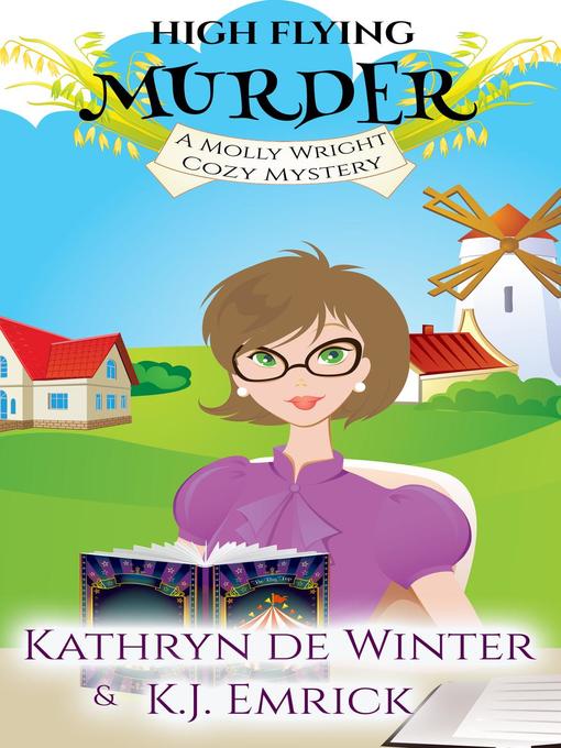 Title details for High Flying Murder by Kathryn De Winter - Available